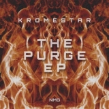 Kromestar - The Purge EP '2020