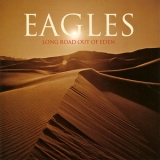 Eagles - Long Road Out Of Eden (2CD) '2007