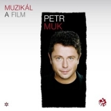 Petr Muk - Muzikál A Film '2009