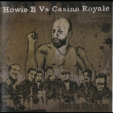 Howie B. Vs Casino Royale - Not In The Face: Reale Dub Version '2008
