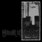 Forest Of Shadows - Departure '2004