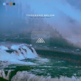 Thousand Below - Let Go Of Your Love '2020