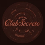 Gotan Project - Club Secreto [Hi-Res] '2014