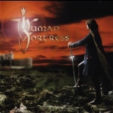 Human Fortress - Lord Of Earth And Heavens Heir '2001