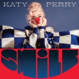 Katy Perry - Smile [Hi-Res] '2020