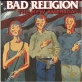 Bad Religion - The New America '2000