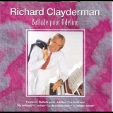 Richard Clayderman - Baladas Para Adelina '1997