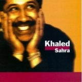 Khaled - Sahra '1996