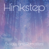 Hinkstep - B-sides And Remasters '2020