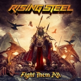 Rising Steel - Fight Them All '2020