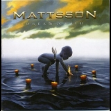 Mattsson - Dream Child '2008