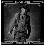 Billy Joe Shaver - Long In The Tooth '2014