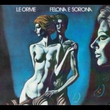 Le Orme - Felona E Sorona '1973