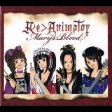 Mary's Blood - Reanimator '2020