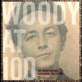 Woody Guthrie - Woody At 100 '2012