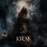 Krosis - Mount Of Sacrifice Redux '2020 - Album