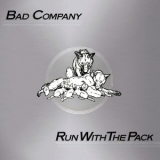 Bad Company - Run With The Pack (deluxe) '2017