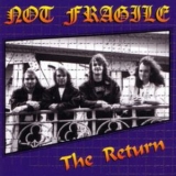 Not Fragile - The Return '1995