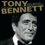 Tony Bennett - As Time Goes By: Great American Songbook Classics '2013