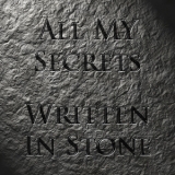The Mad Poet - All My Secrets, Written In Stone '2018