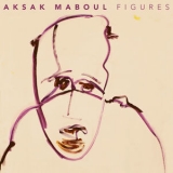 Aksak Maboul - Figures '2020