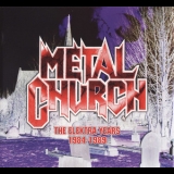 Metal Church - The Elektra Years 1984-1989 '2020