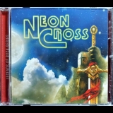 Neon Cross - Neon Cross '2019