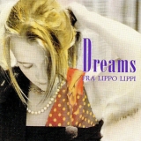 Fra Lippo Lippi - Dreams '1992