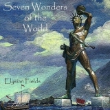 Elysian Fields - Seven Wonders Of The World '2018