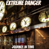 Extreme Danger - Journey In Time '2015 - Album