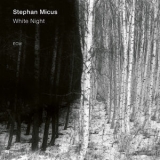 Stephan Micus - White Night '2019 - Album