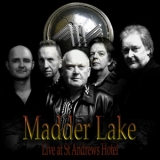 Madder Lake - Live At St Andrews Hotel '2019 - Live album