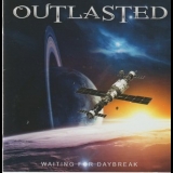 Outlasted - Waiting For Daybreak '2019