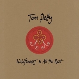 Tom Petty - Wildflowers & All The Rest (Deluxe Edition) '2020
