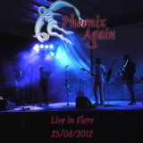 Phoenix Again - Live in Flero '2012 - Album