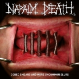 Napalm Death - Coded Smears And More Uncommon Slurs '2018