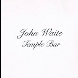 John Waite - Temple Bar (72787-21033-2) '1995