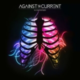 Against The Current - In Our Bones '2016