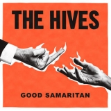 The Hives - Good Samaritan '2019