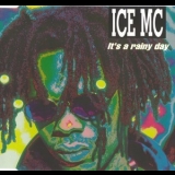 Ice Mc - It's A Rainy Day '1994