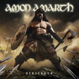 Amon Amarth - Berserker [Hi-Res] '2019