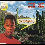 Ice Mc - Ok Corral! (The Cotton Remixes) '1990