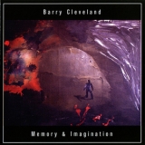 Barry Cleveland - Memory & Imagination (2CD) '2003