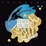 Be Bop Deluxe - Futurama (3CD) '1975