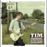 Tim Crahart Blues Band - Isaiah 61 Revisited '2012