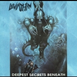 Leviathan - Deepest Secrets Beneath '1994