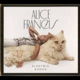 Alice Francis - Electric Shock '2017