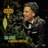 Tom Gaebel - A Swinging Christmas '2015
