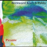 Bernward Koch & Pablo - Picante '1997