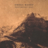 Omega Massif - Geisterstadt | Kalt '2007